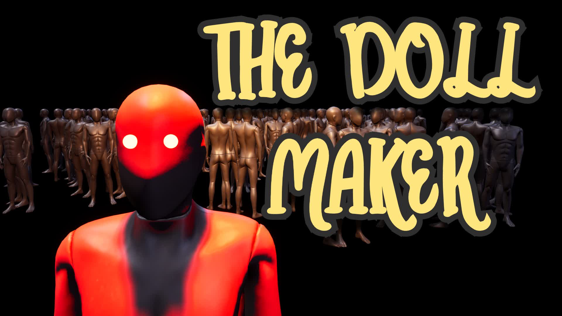 The Doll Maker [HORROR]