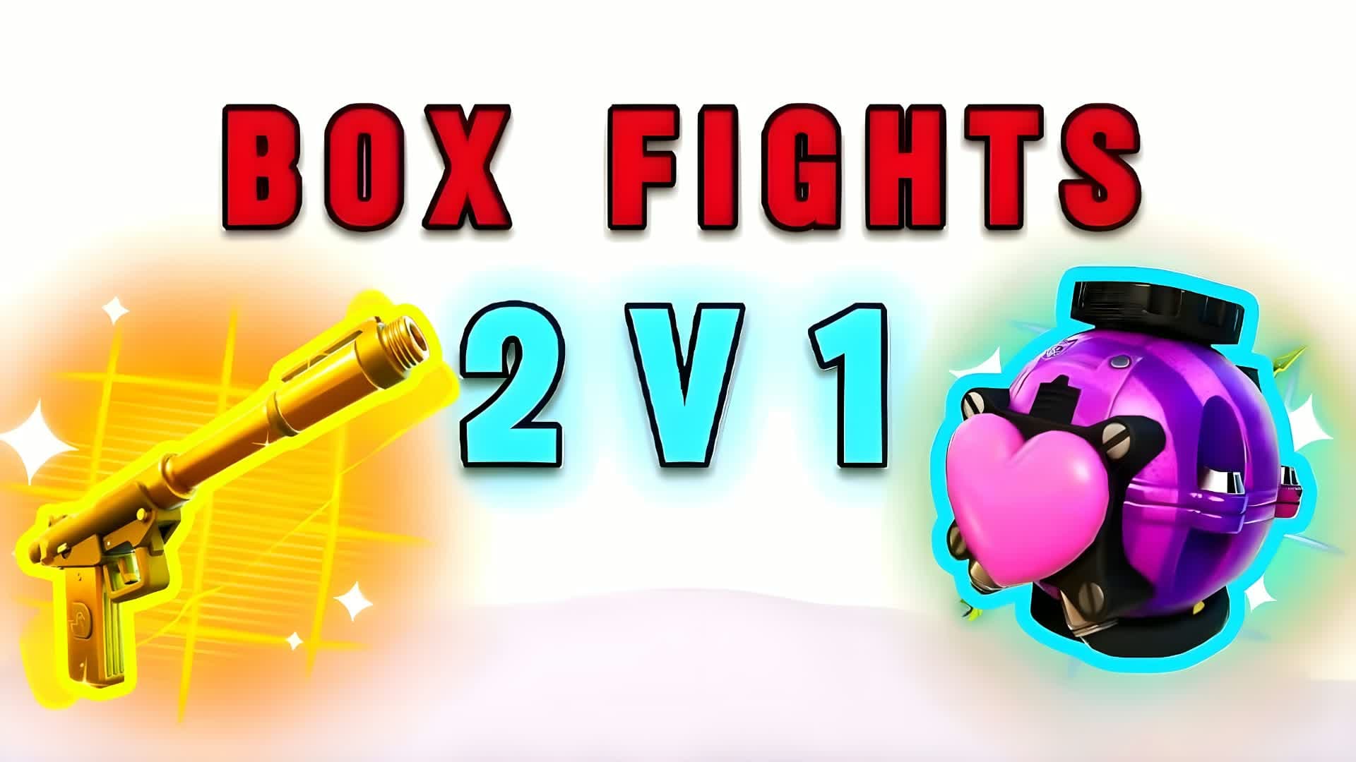 BOX FIGHTS  [1V2] 2V1