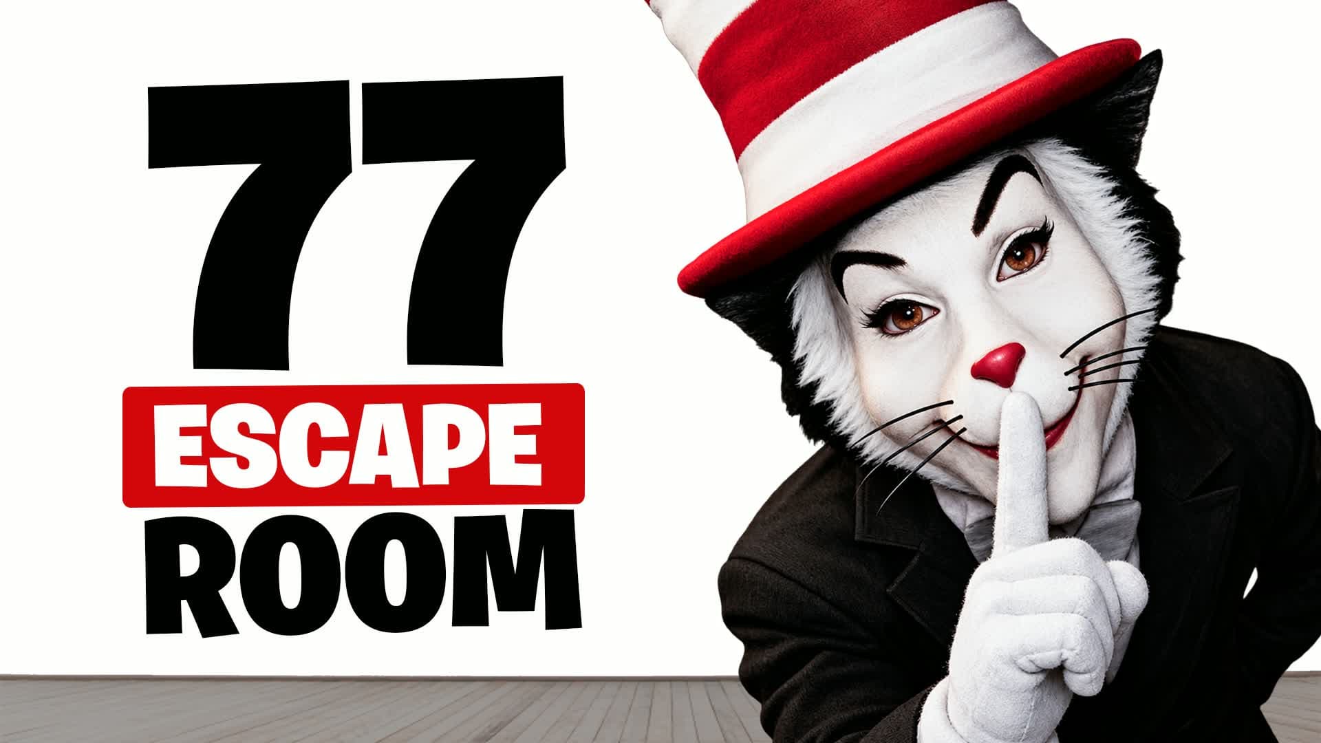 77 CAT HAT ESCAPE ROOM