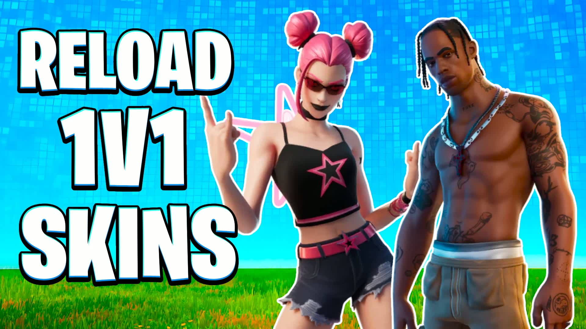 RELOAD SKINS 1V1