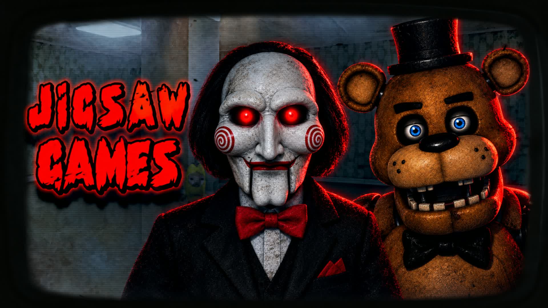 JIGSAW & FREDDY GAMES [HORROR]