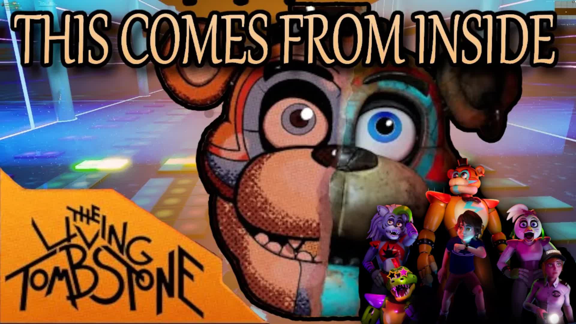 This Comes From Inside | FNAF SB Song