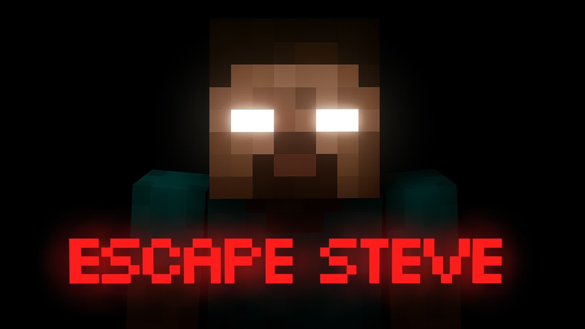 ESCAPE STEVE [HORROR]