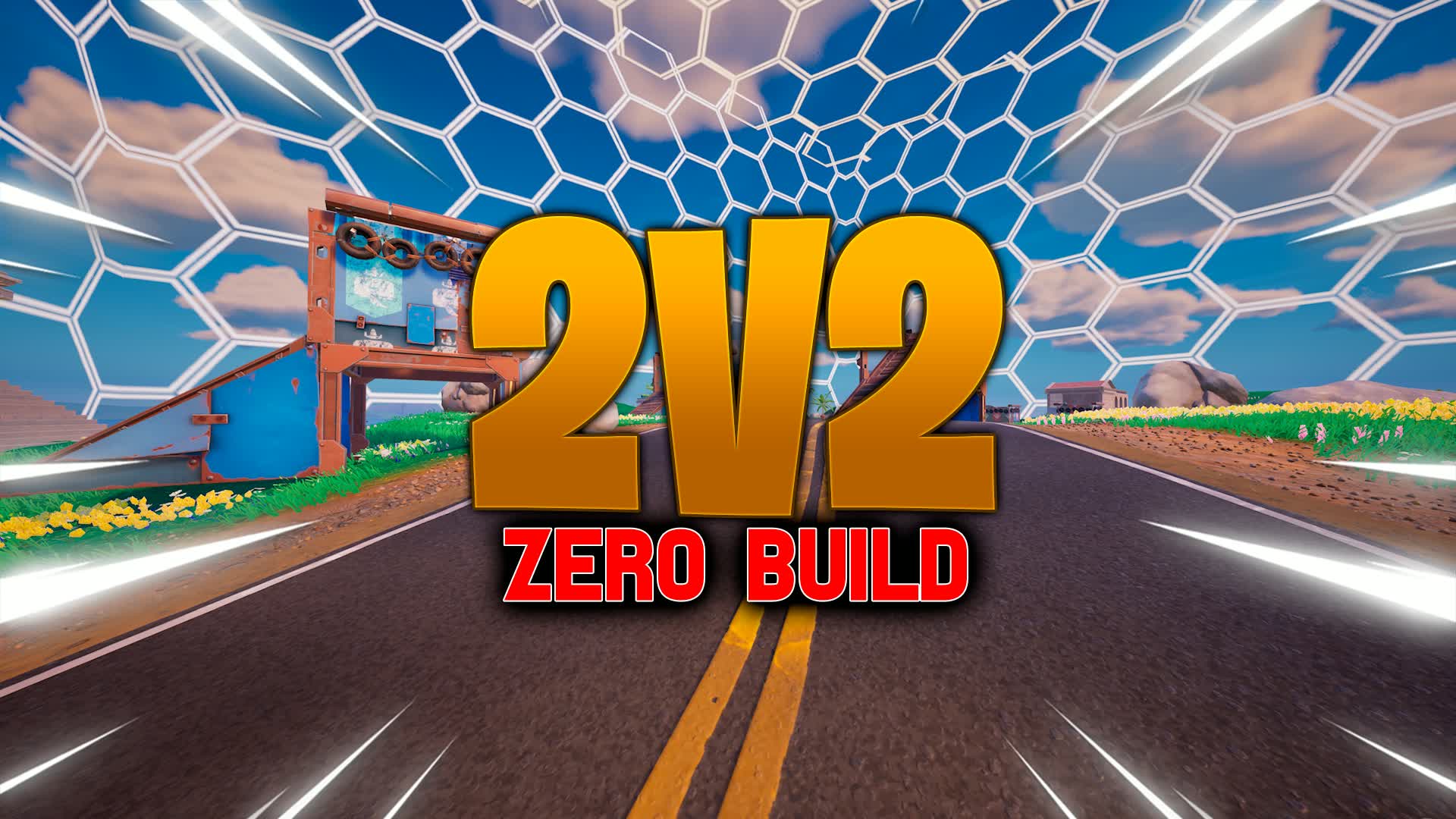 🚫✏️FAST 2V2 [ZERO BUILD] VERSION'S