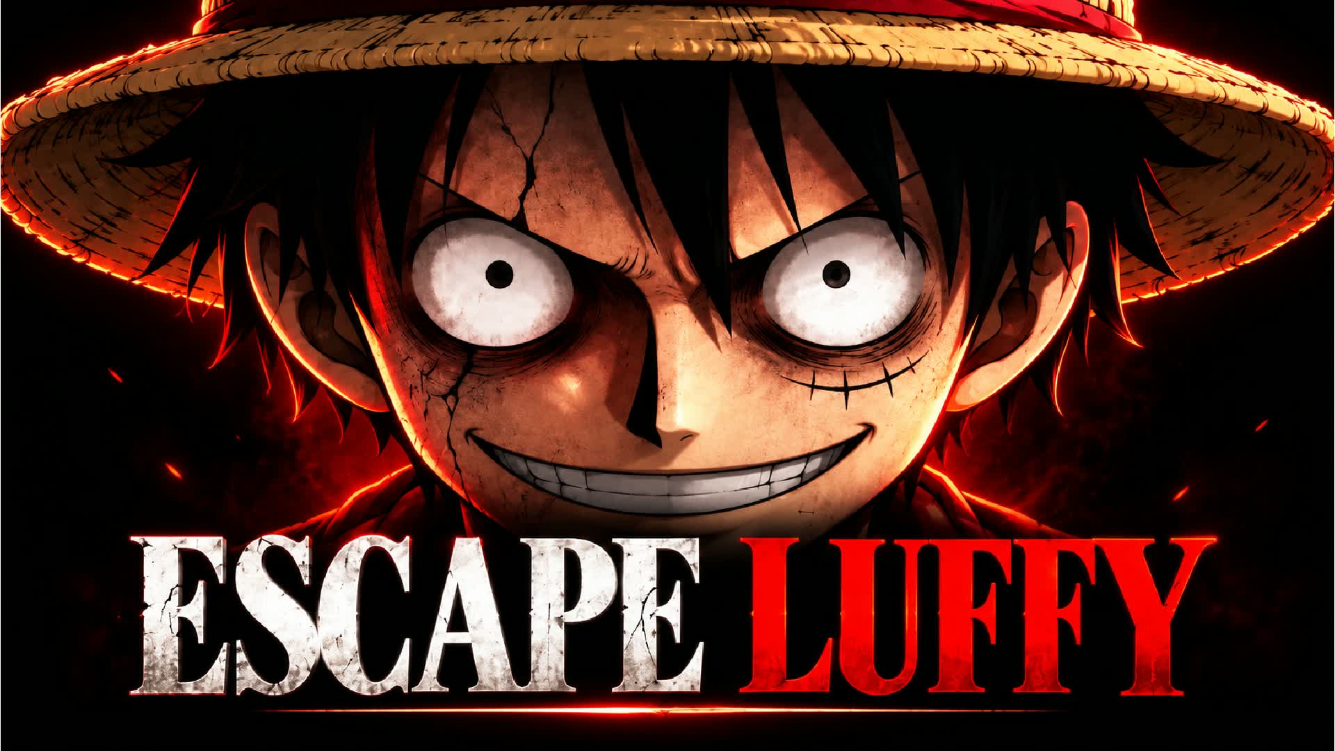 ESCAPE LUFFY [HORROR]