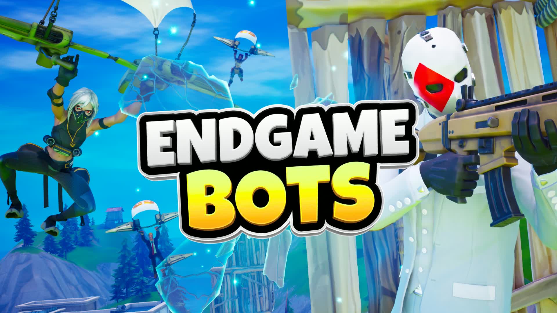 Endgame Bots