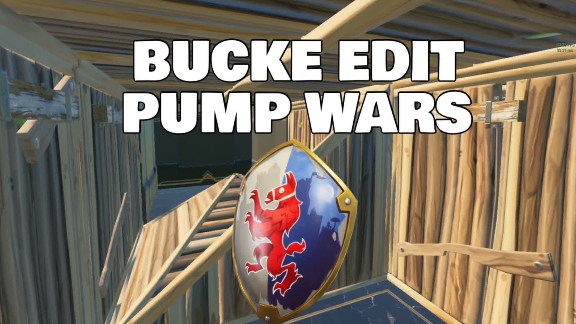 BUCKE EDIT PUMP WAR