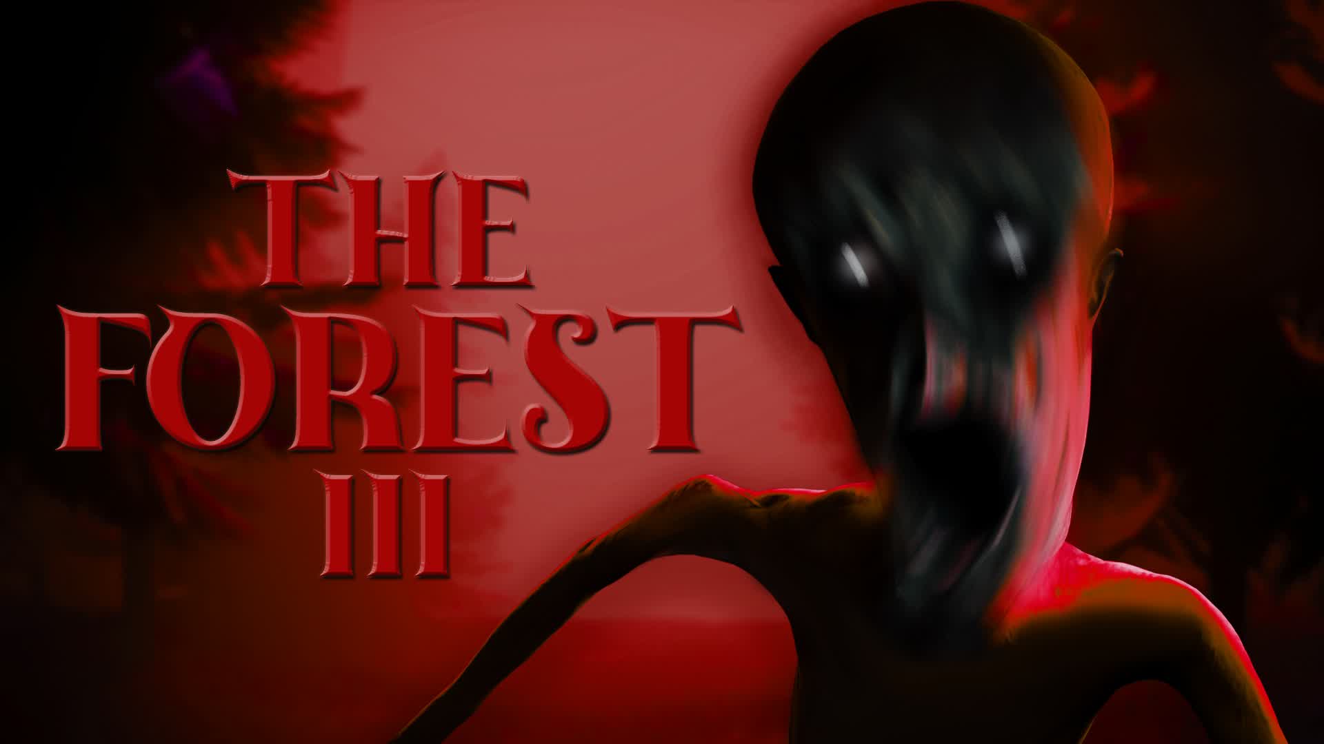 THE FOREST 3 [HORROR]