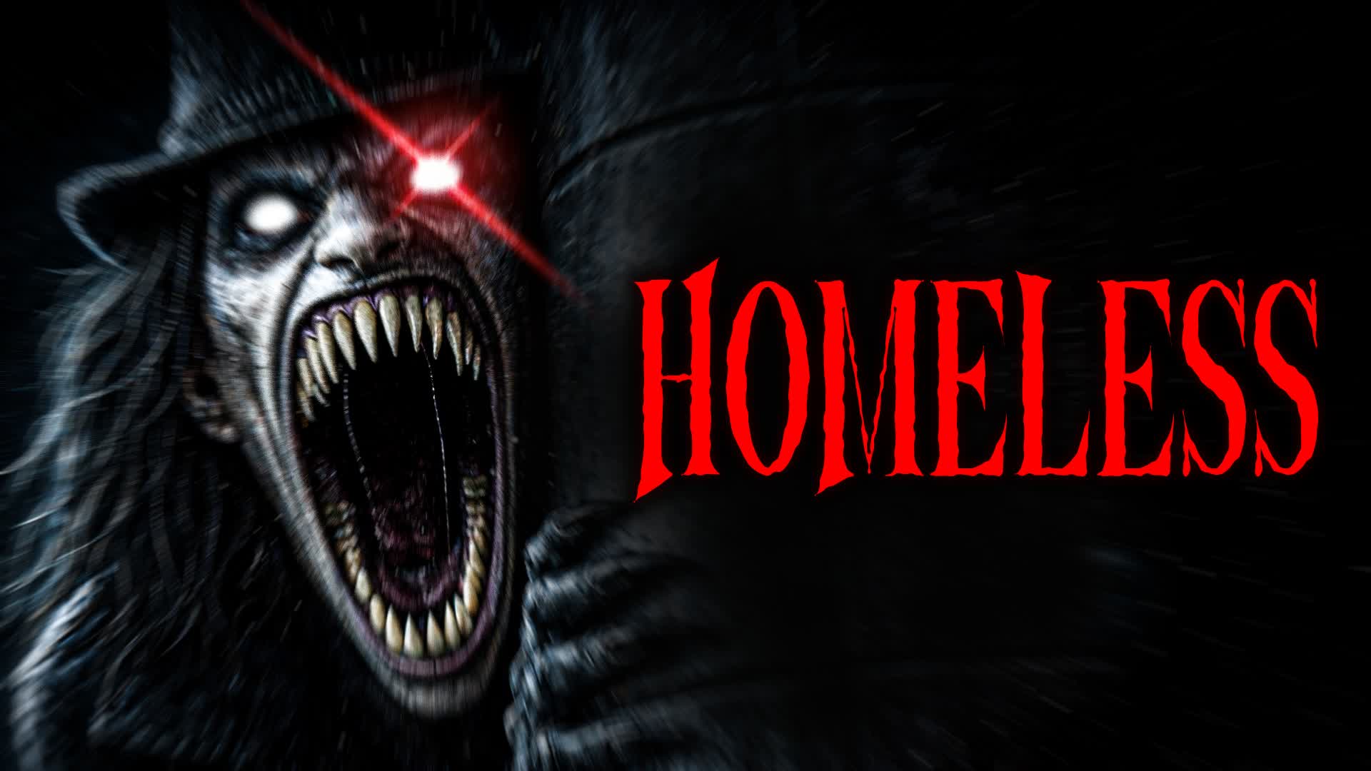 HOMELESS [HORROR]
