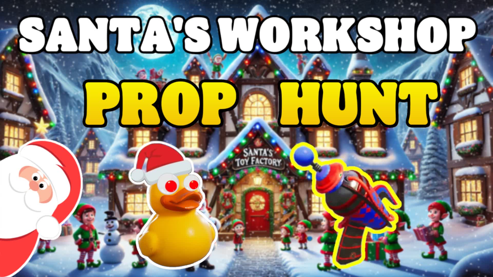 SANTA'S WORKSHOP PROP HUNT 🎄