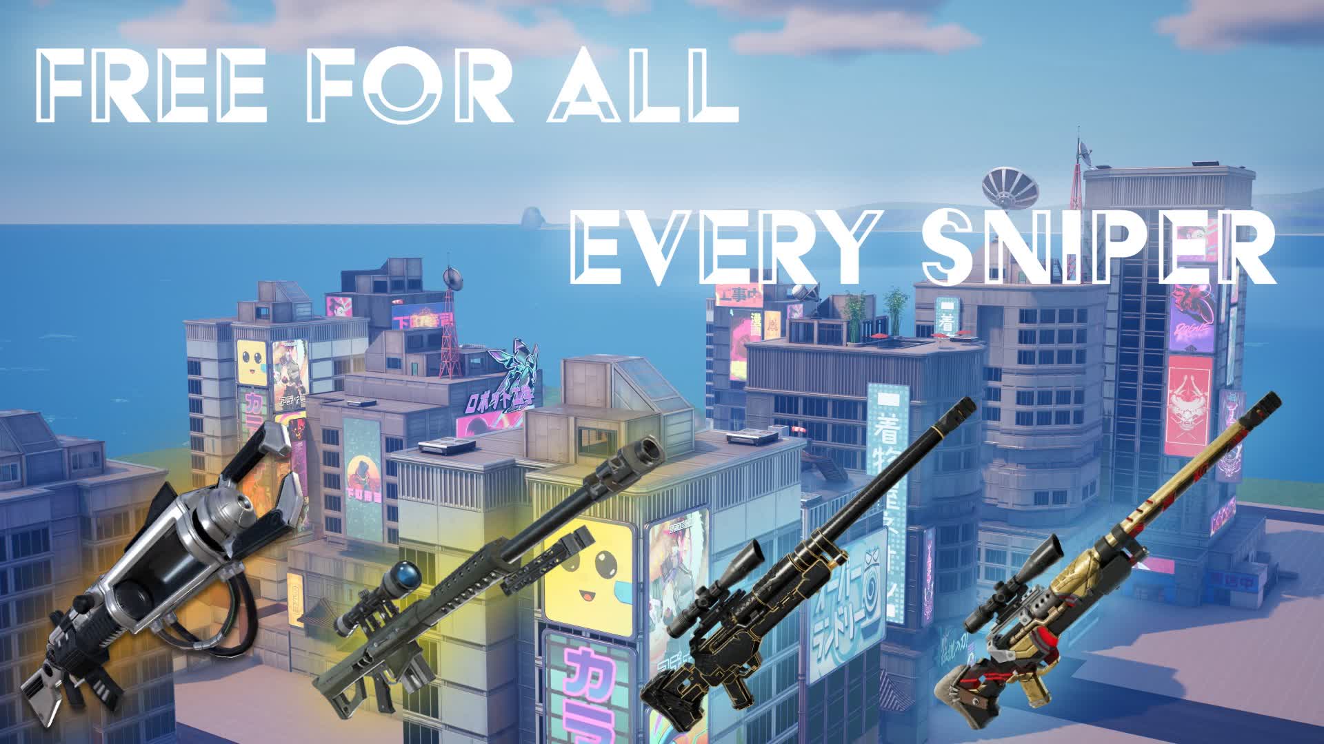 FREE FOR ALL EVERY SNIPER