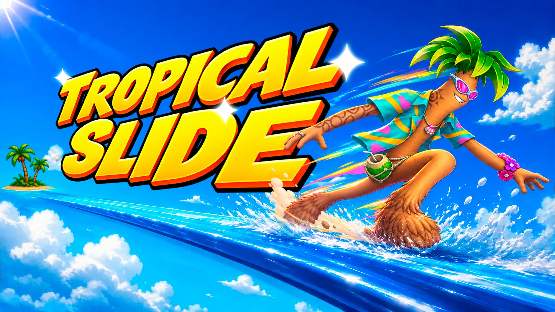 TROPICAL SLIDE 🏝️