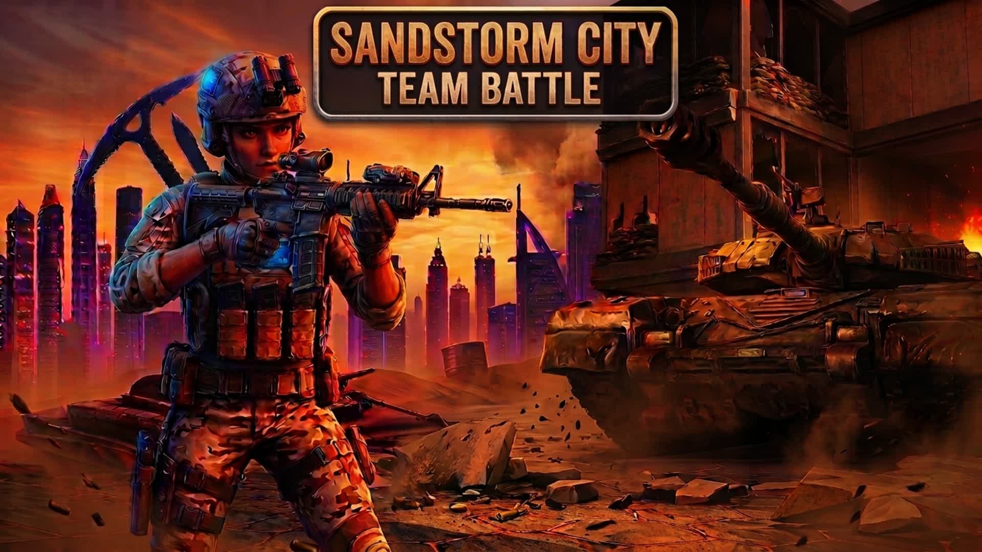 Sandstorm City: TEAM BATTLE