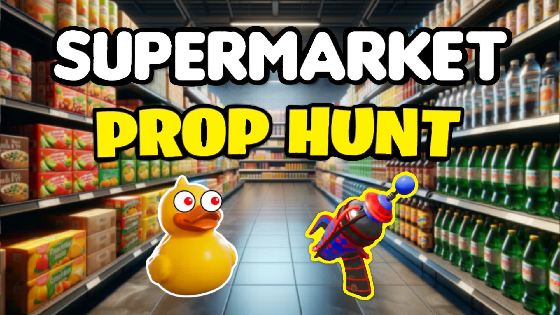 SUPERMARKET PROP HUNT π