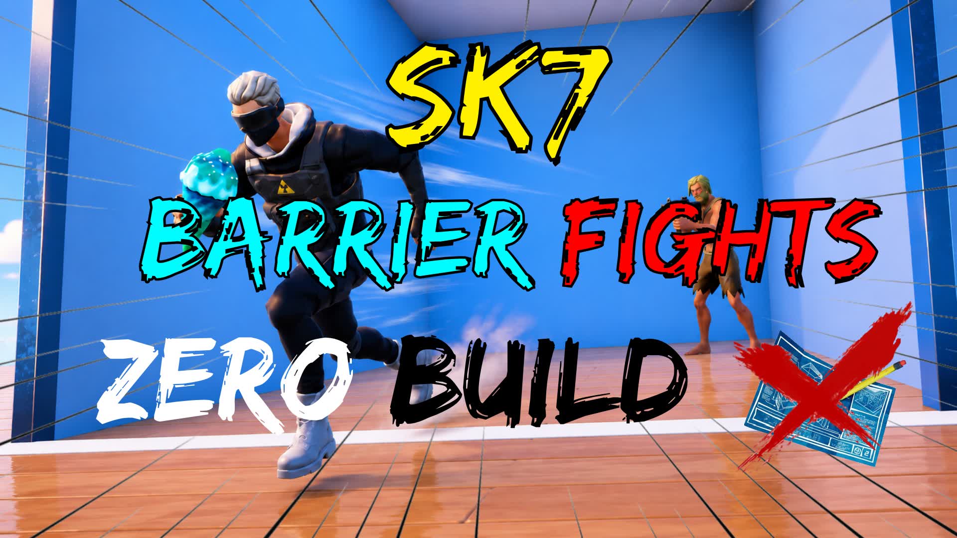 Sk7 - Zero Build Fights