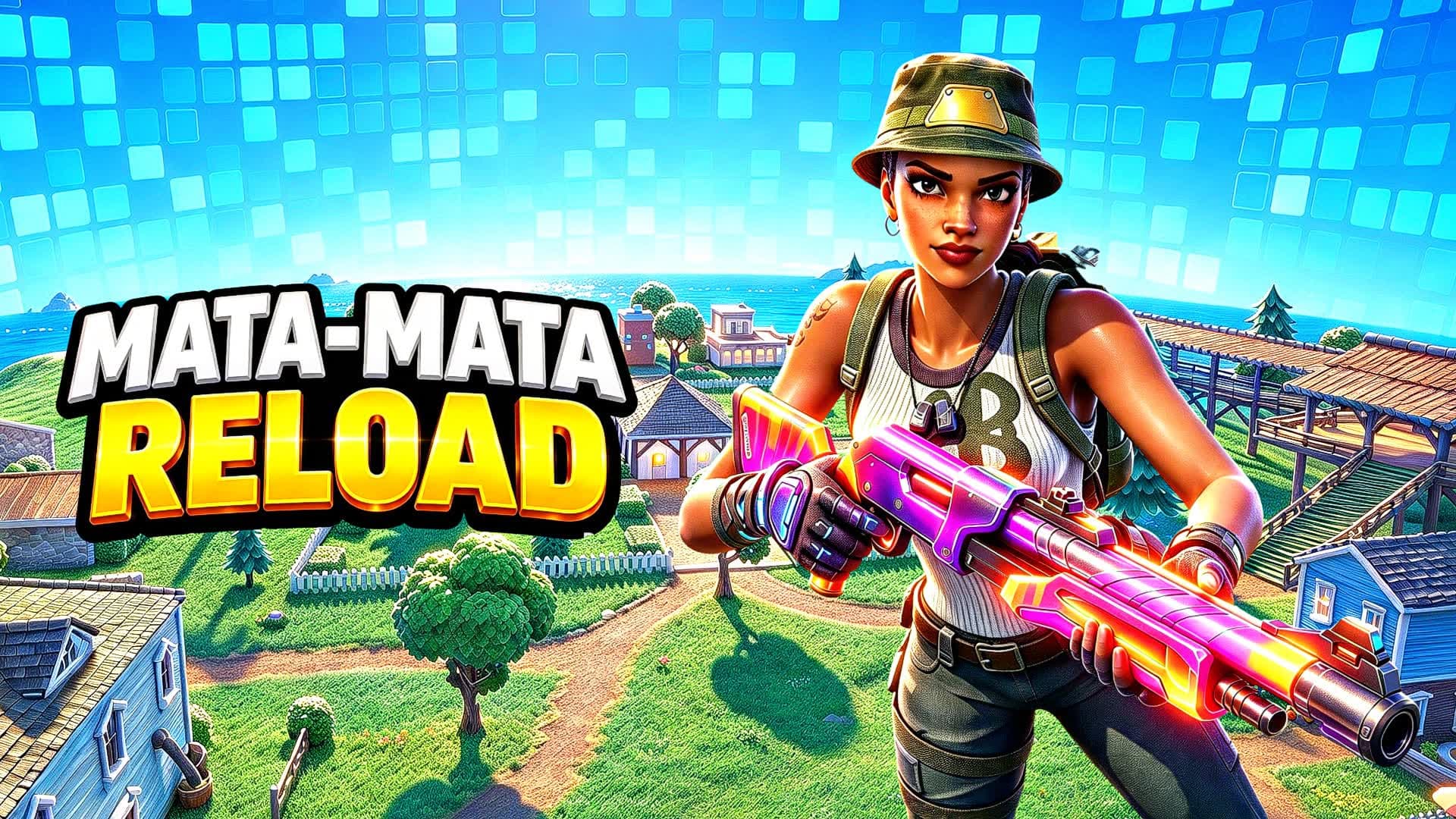MATA - MATA SKINS RELOAD ZERO BUILD ๐ฏ