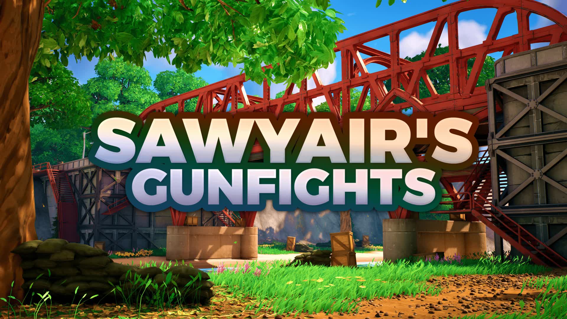 1v1-4v4 Gunfights - SawYair