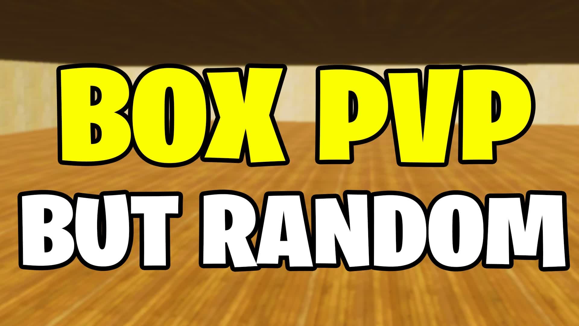 box pvp but its random