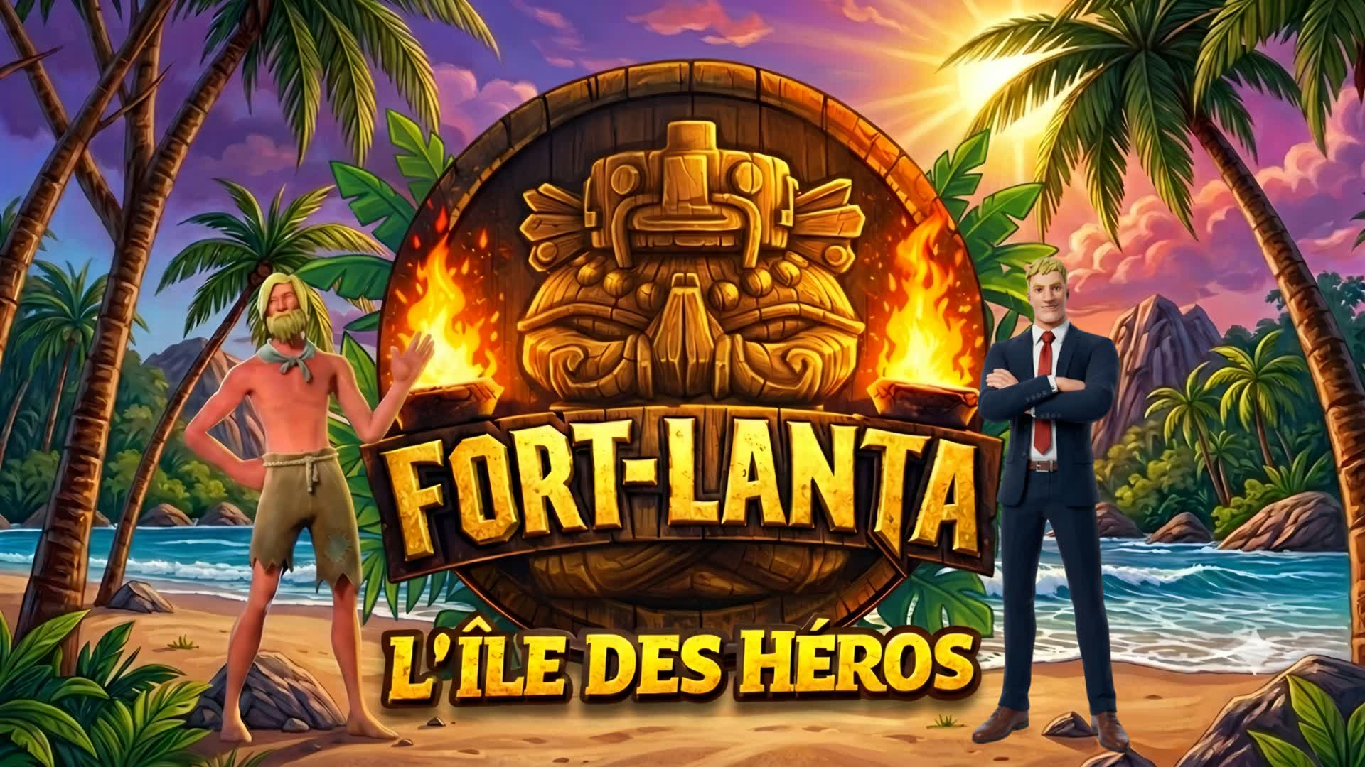 FORT-LANTA L'île des Héros