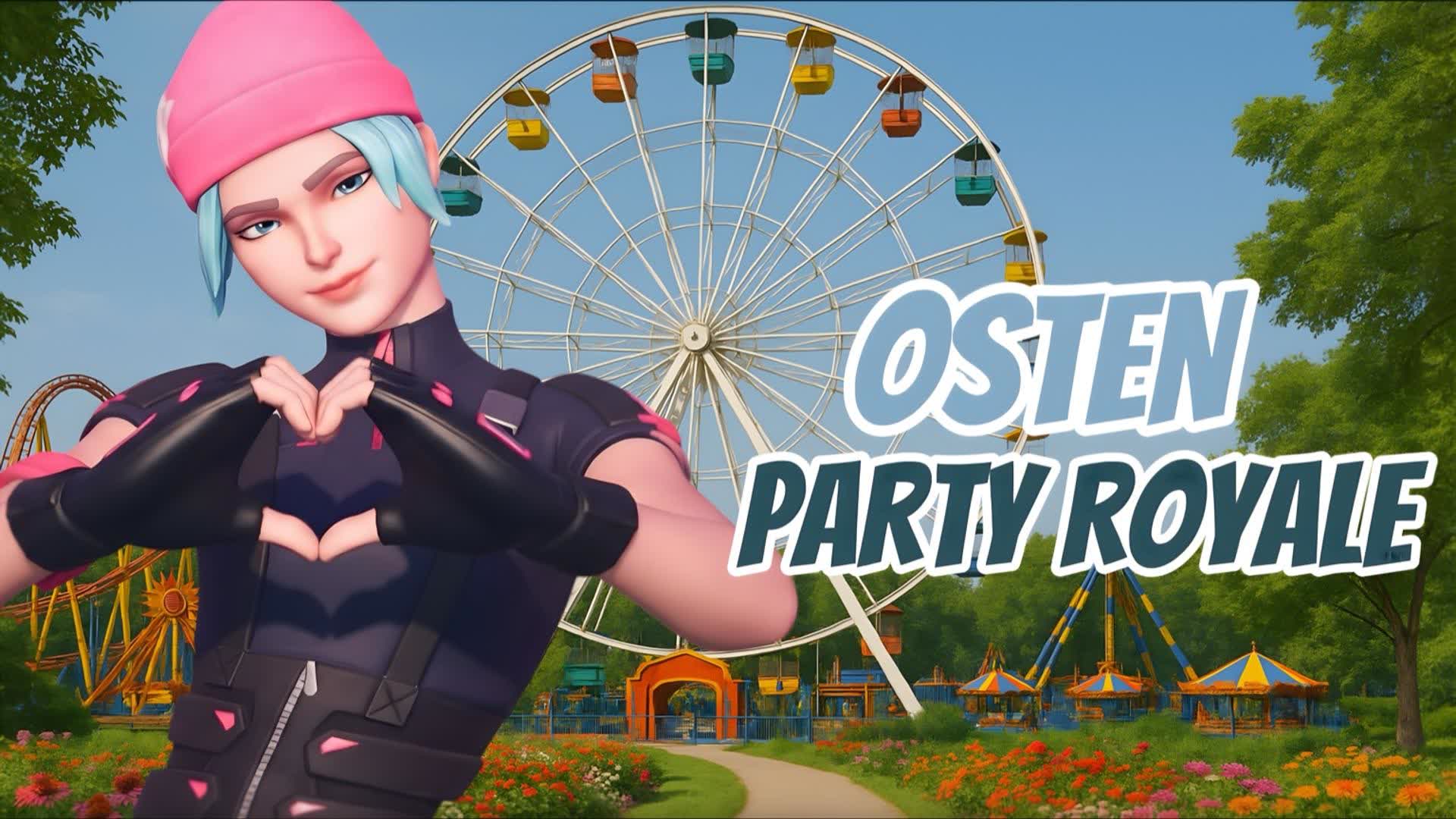 PARTY ROYALE OSTEN